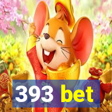 393 bet